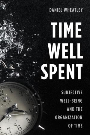 Cover of the book Time Well Spent by Gary Genosko