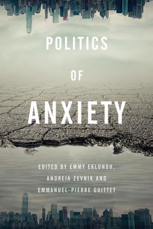 Cover of the book Politics of Anxiety by Sarah Cooper