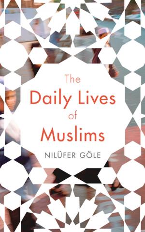 Cover of the book The Daily Lives of Muslims by S. Sayyid