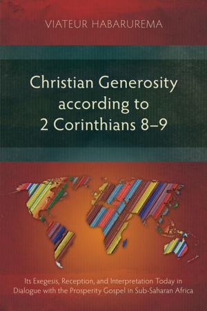 bigCover of the book Christian Generosity according to 2 Corinthians 8–9 by 