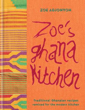 Cover of the book Zoe's Ghana Kitchen by Rawia Bishara, Jumana Bishara