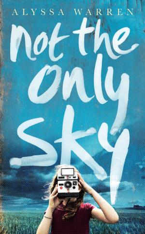 Cover of the book Not the Only Sky by Malcolm Archibald