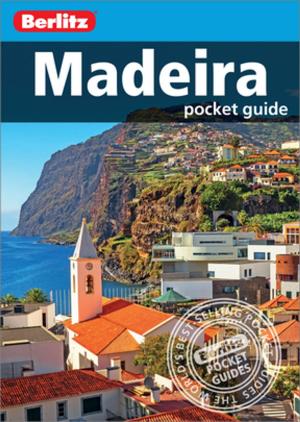 Book cover of Berlitz Pocket Guide Madeira (Travel Guide eBook)