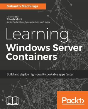 Cover of the book Learning Windows Server Containers by Ashish Kumar, Avinash Paul
