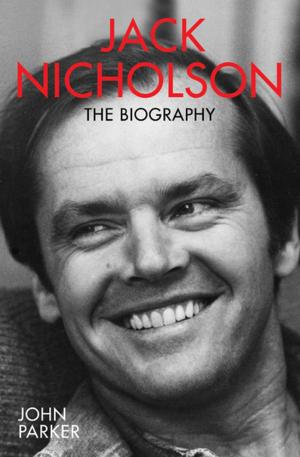 Book cover of Jack Nicholson - The Biography