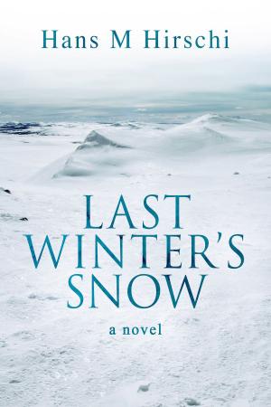 Book cover of Last Winter's Snow