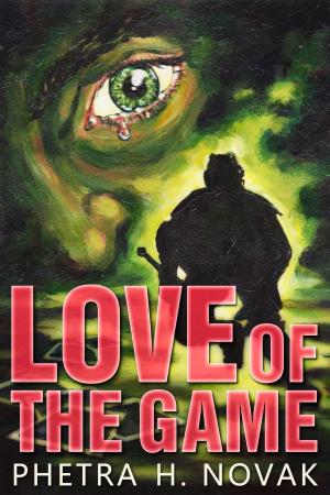 Cover of the book Love of the Game by Matthias Williamson