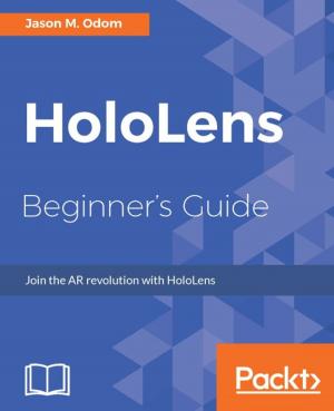 Cover of the book HoloLens Beginner's Guide by Mayank Johri