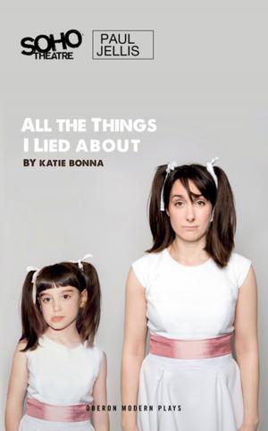 Cover of the book All The Things I Lied About by Johnny McKnight