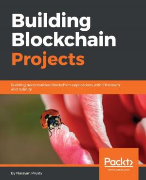 Cover of the book Building Blockchain Projects by Paul Halliday