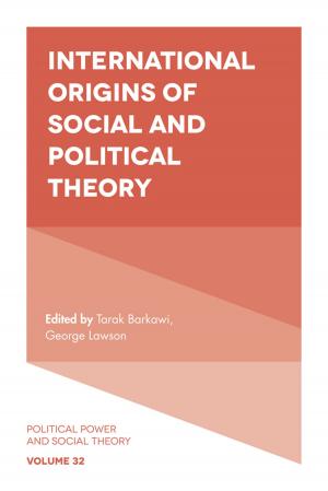 Cover of the book International Origins of Social and Political Theory by Professor Qiongwei Ye, Associate Professor Baojun Ma