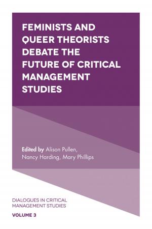Cover of the book Feminists and Queer Theorists Debate the Future of Critical Management Studies by Professor Adams Bodomo