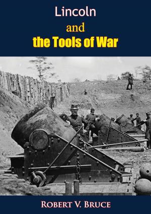 Book cover of Lincoln and the Tools of War