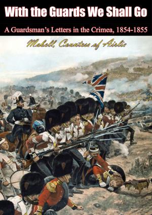 Cover of the book With the Guards We Shall Go by Michael Straight
