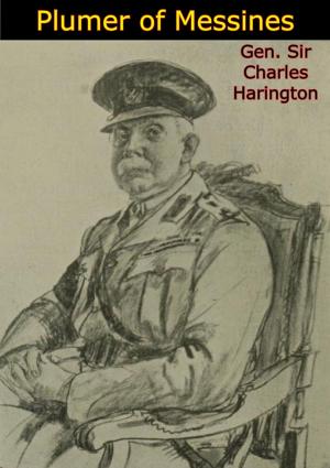 Cover of the book Plumer of Messines by Gen. Lord Rawlinson of Trent