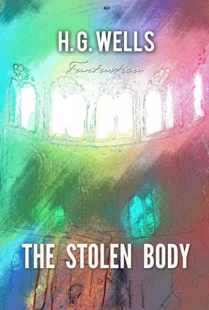 Cover of the book The Stolen Body by W.B. Yeats