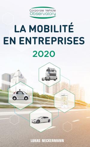 Book cover of La Mobilité en Entreprises 2020