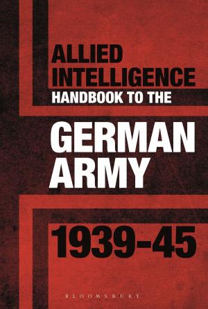 bigCover of the book Allied Intelligence Handbook to the German Army 1939–45 by 