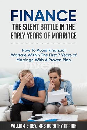 Cover of the book FINANCE: THE SILENT BATTLE IN THE EARLY YEARS OF MARRIAGE by Laura Doyle