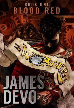 Cover of the book The Wonder - Blood Red by James Burnett