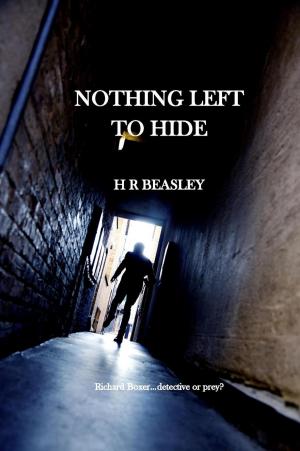 Cover of the book Nothing Left To Hide by John Wright