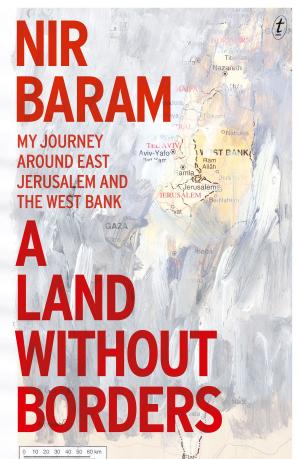 Cover of the book A Land Without Borders by Libby Angel