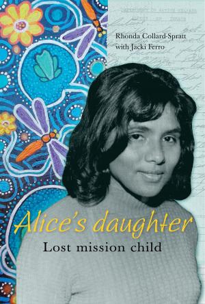 Cover of the book Alice's Daughter by Lisa Strelein