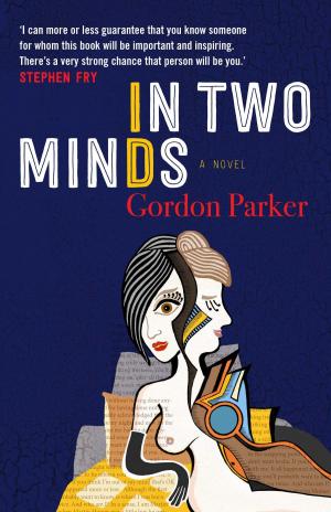 Book cover of In Two Minds: A Novel