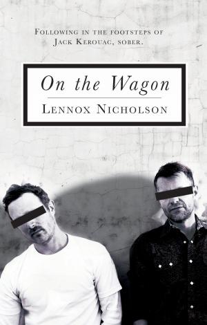 Cover of the book On the Wagon by Dan Golding, Leena Van Deventer