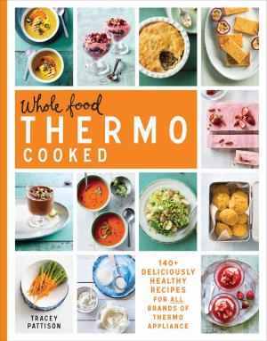 bigCover of the book Whole Food Thermo Cooked by 
