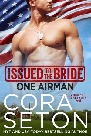 Cover of the book Issued to the Bride One Airman by Cora Seton