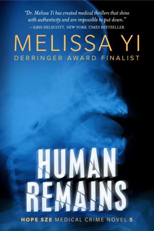 Cover of the book Human Remains by Melissa Yuan-Innes, M.D.