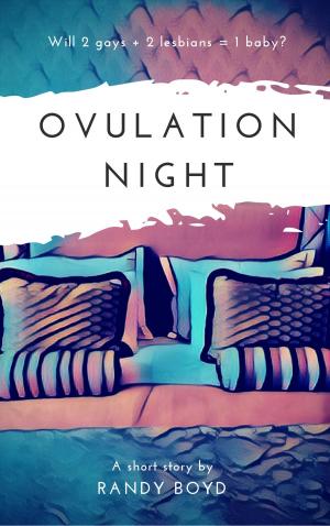 Book cover of Ovulation Night: A Short Story