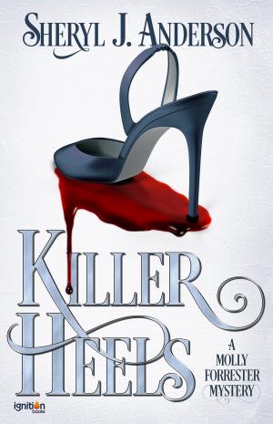 Cover of the book Killer Heels by Robert E. Bailey