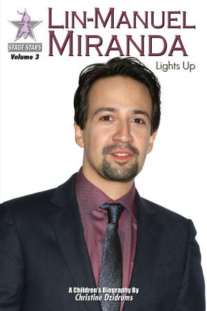 Book cover of Lin-Manuel Miranda: Lights Up