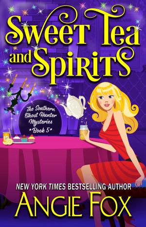 Cover of the book Sweet Tea and Spirits by Chris Cook