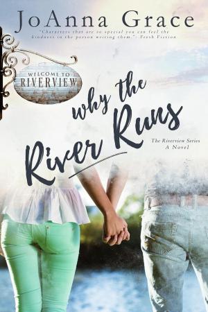 Book cover of Why The River Runs