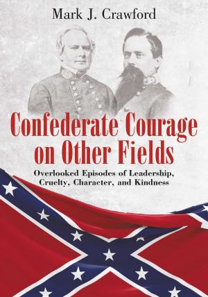 Cover of the book Confederate Courage on Other Fields by Eric J. Wittenberg, Daniel T.  Davis