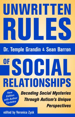 Cover of the book Unwritten Rules of Social Relationships by PhD Debra Moore, Temple Grandin PhD