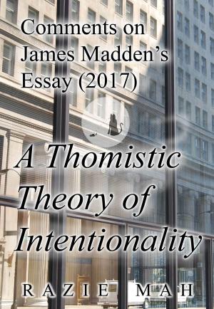 Cover of the book Comments on James Madden’s Essay (2017) A Thomistic Theory of Intentionality by Jalen Taylor