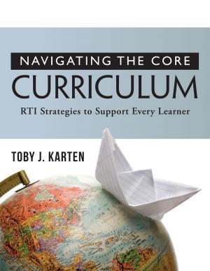 Cover of the book Navigating the Core Curriculum by William M. Ferriter, Adam Garry