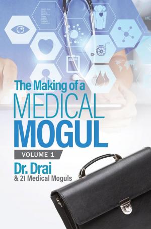 Cover of The Making of a Medical Mogul, Vol 1