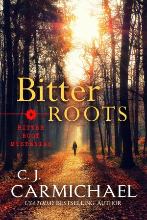 Cover of the book Bitter Roots by Priscilla Oliveras