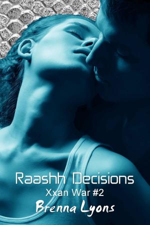 Cover of the book Raashh Decisions by Brenna Lyons