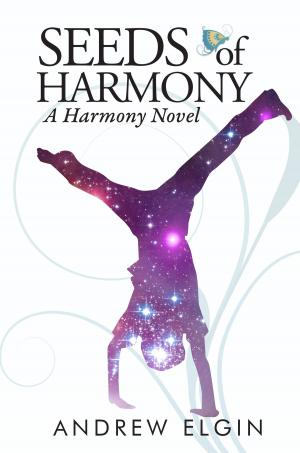 Cover of the book Seeds Of Harmony by Maggie McPhee