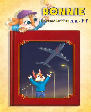 Cover of the book Ronnie learns Letter A to F by Shambavi Sairam