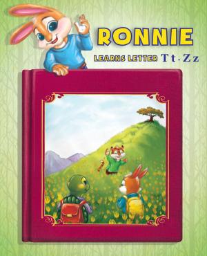 Cover of the book Ronnie learns Letter T to Z by Siddharth Jayakumar, Umasree Raghunath