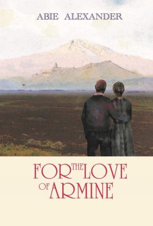 Cover of the book For the Love of Armine by M.G Gardner