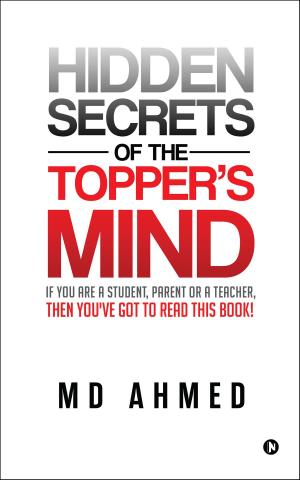 Cover of the book Hidden Secrets of the Topper's Mind by Ankitt Gaur, Li Zhiwen
