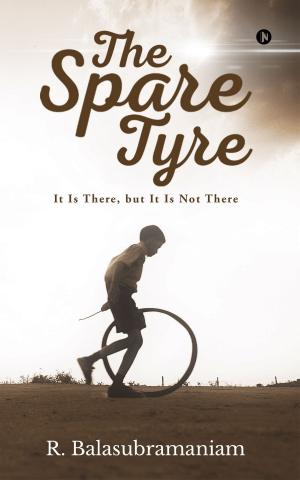 Cover of the book The Spare Tyre by Priyadarshinii, Madhuri Babar-Samudre